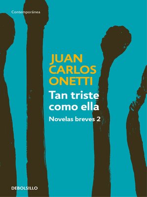 cover image of Tan triste como ella. Novelas breves 2